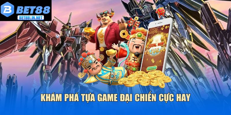 Nổ hũ GUNDAM - Trò chơi đại chiến hấp dẫn, đẳng cấp 2 Khám phá tựa game đại chiến cực hay